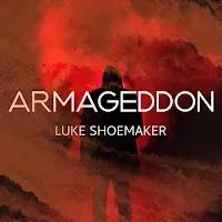 Luke Shoemaker — Armageddon — обложка